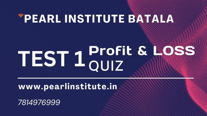 Test 1 of Profit and Loss Quiz for Competitive Exams image